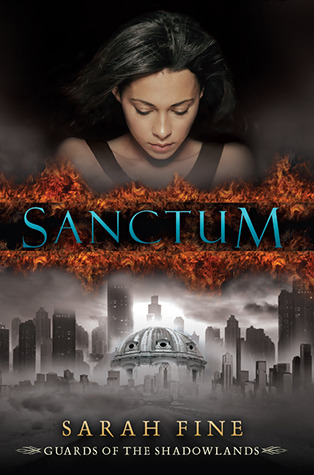 Sanctum, Sarah Fine, Guards of the Shadowlands